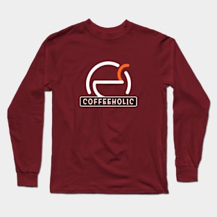 Coffeeholic Long Sleeve T-Shirt